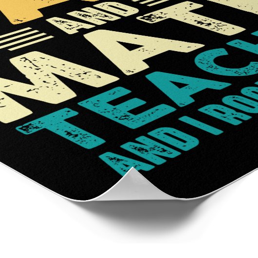 私は2つのタイトルパパと数学先生を持っているおもしろい ポスター (角)