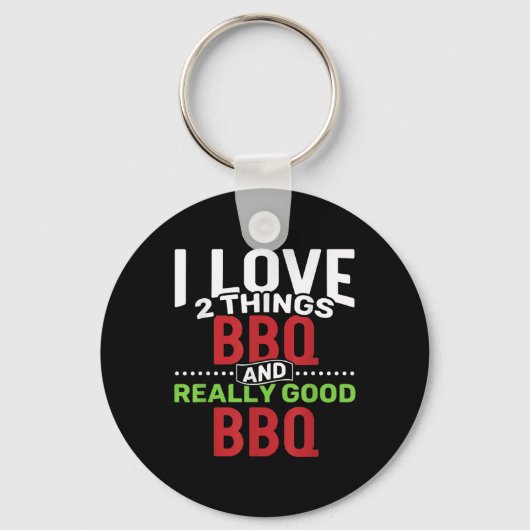 私は2つの事が大好き_ Bbqと本当に良いBbq キーホルダー (正面)
