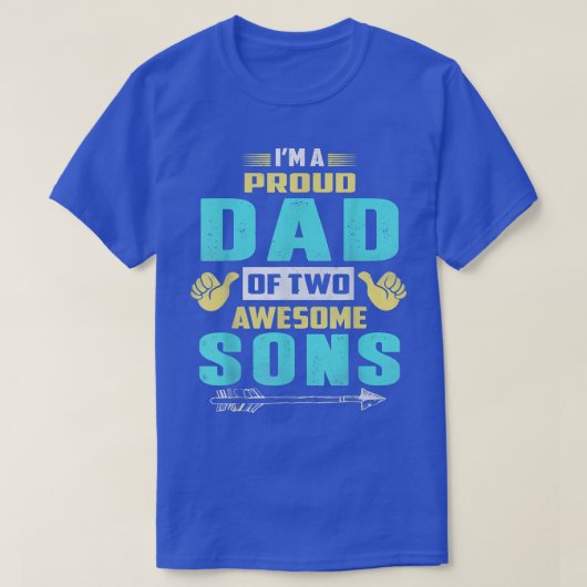 私は2人の息子の誇りを持ったパパ素晴らしです Tシャツ (デザイン正面)