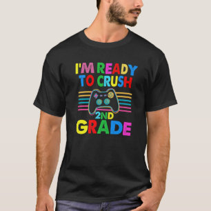 私は2年生のゲームゲーマーをクラッシュさせる準備ができている Tシャツ
