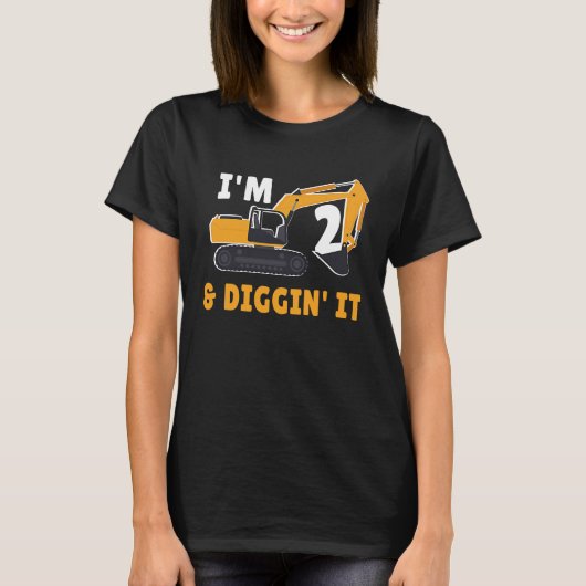 私は2歳で、それを掘る2番目の誕生日パーティー建設 Tシャツ (正面)