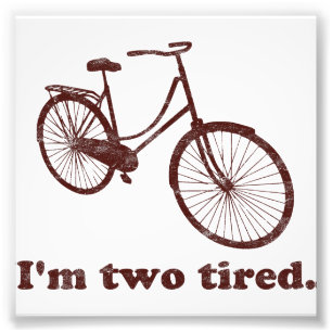 私は2疲れた余りに疲れた眠い自転車です フォトプリント           