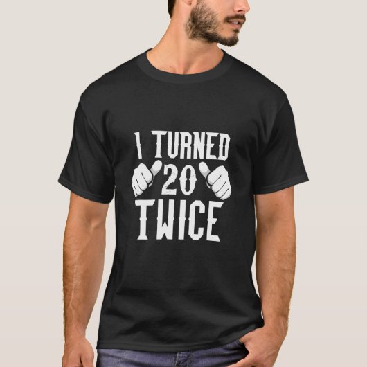 私は20回2回40歳の誕生日を迎えた Tシャツ (正面)