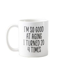 私は20歳の4倍になった老化がとても得意だ