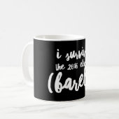 私は2016年の選挙のマグを生き延びました コーヒーマグカップ (正面左)