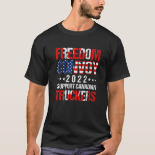 私は2022年のトラック運転手の自由をサポート Tシャツ