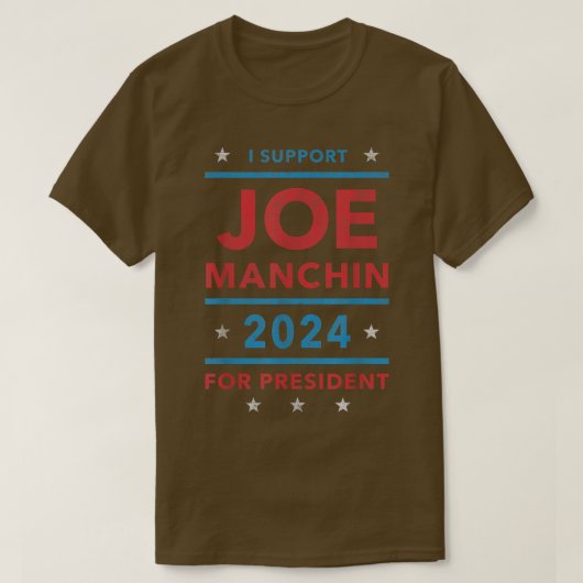 私は2024年の大統領選挙Cのためにジョー・マンチンを支持する Tシャツ (デザイン正面)