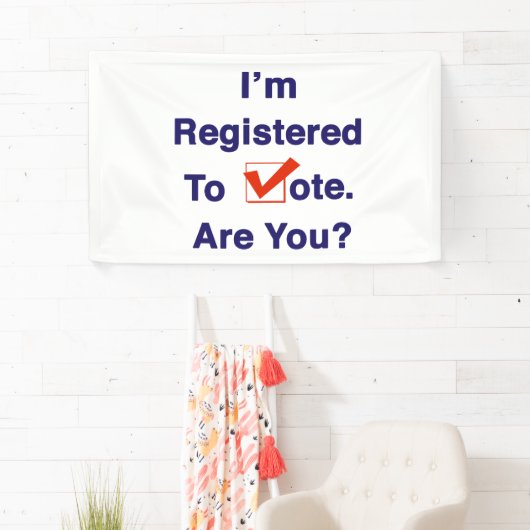 私は2024年の投票に登録されている 横断幕 (インサイチュ)