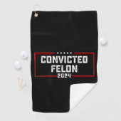 私は2024年有罪判決を受けたフェロン・プロトランプの投票をしている ゴルフタオル (インサイチュ)