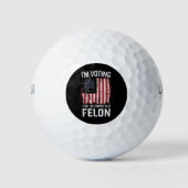私は2024年有罪判決を受けたフェロン・プロトランプの投票をしている ゴルフボール (正面)