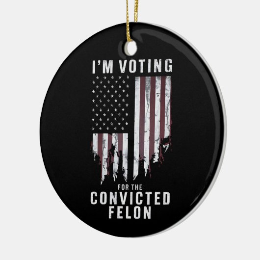 私は2024年有罪判決を受けたフェロン・プロトランプの投票をしている セラミックオーナメント (左)