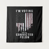 私は2024年有罪判決を受けたフェロン・プロトランプの投票をしている タペストリー (正面)