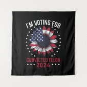私は2024年有罪判決を受けたフェロン・プロトランプの投票をしている タペストリー (正面)