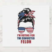 私は2024年有罪判決を受けたフェロン・プロトランプの投票をしている ビールラベル (シングルラベル)
