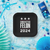 私は2024年有罪判決を受けたフェロン・プロトランプの投票をしている ペーパープレート (パーティー)