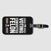 私は2024年有罪判決を受けたフェロン・プロトランプの投票をしている ラゲッジタグ (正面横)