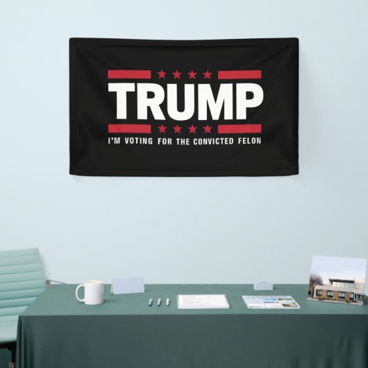 私は2024年有罪判決を受けたフェロン・プロトランプの投票をしている 横断幕 (トレードショー)