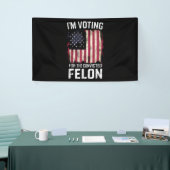 私は2024年有罪判決を受けたフェロン・プロトランプの投票をしている 横断幕 (トレードショー)