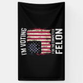 私は2024年有罪判決を受けたフェロン・プロトランプの投票をしている 横断幕 (縦)