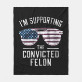 私は2024年有罪判決を受けたフェロン・プロトランプを支持している フリースブランケット (正面)