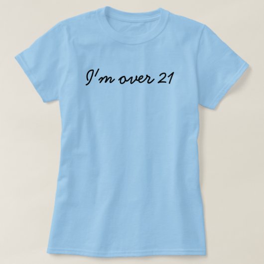 私は21にあります Tシャツ (デザイン正面)