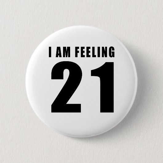 私は21の誕生日のデザインを感じています 缶バッジ (正面)