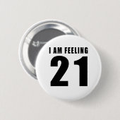 私は21の誕生日のデザインを感じています 缶バッジ (正面&裏面)