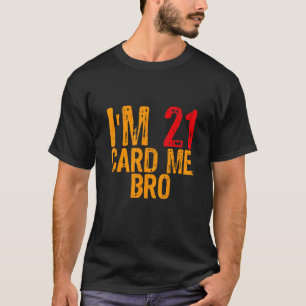 私は21カード私broリーガル21年1 tシャツ