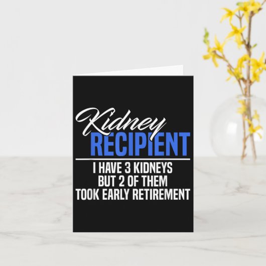 私は3つの腎臓を持っている2腎臓を退職おもしろいした カード (黄色い花)
