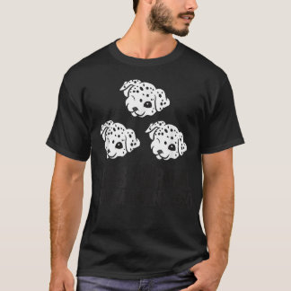 私は3人のダルマチア人の前には普通だった Tシャツ