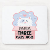 私は3年前は普通の猫だった マウスパッド (正面)