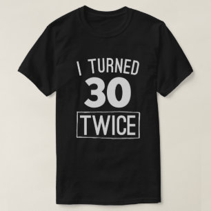 私は30おもしろいな第60誕生日の1958年のワイシャツを二度回しました Tシャツ