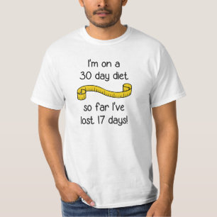私は30日間のダイエットにあります Tシャツ