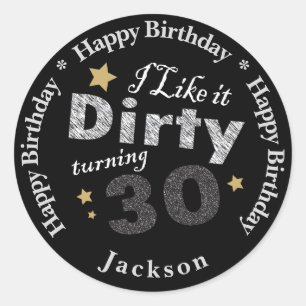 私は30歳になるダーティーターニングが好き誕生日 30日 ラウンドシール