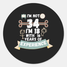 私は34ではない私は18の経験の16と – のための34