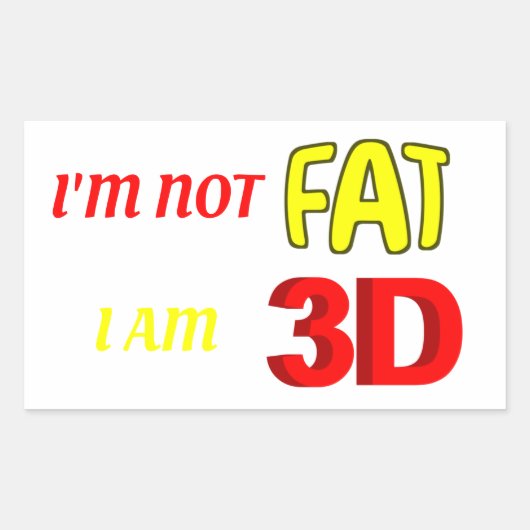 私は3Dの脂肪ではないおもしろいミーム 長方形シール (正面)