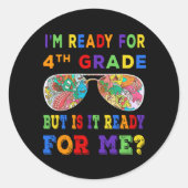 私は4年生の準備はできているけど私の準備ができているの？ ラウンドシール (正面)