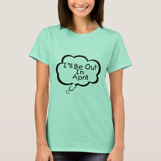 私は4月に外出する Tシャツ (正面)