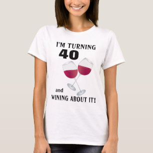 私は40を回して、それについてTシャツワインを飲んでいます Tシャツ