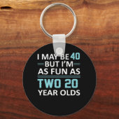 私は40歳の5月20歳のおもしろい キーホルダー (正面)