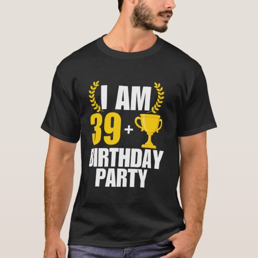 私は40誕生日パーティーB日40th 40歳Tro Tシャツ (正面)
