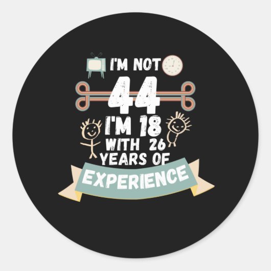 私は44ではない私は18の経験の26と – のために44 ラウンドシール (正面)