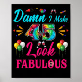 私は45見て素晴らしい45誕生日 ポスター (正面)