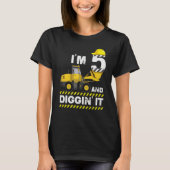 私は5歳の子供とDiggin'それは5 Digger少年E Tシャツ (正面)