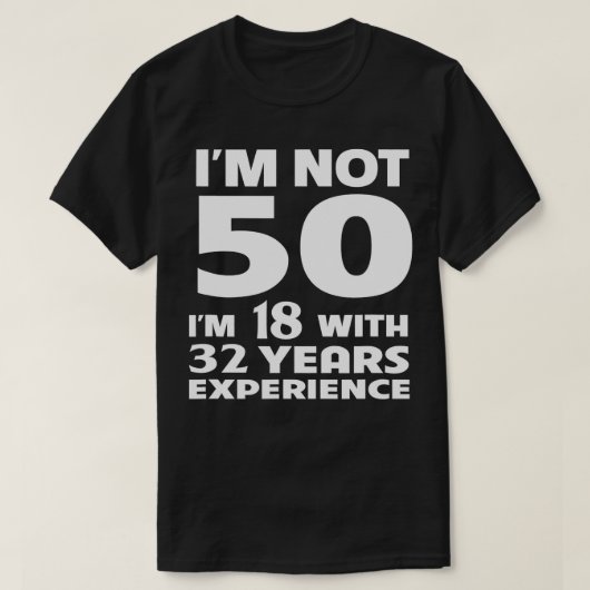 私は50年ではない50誕生日ギフトアイディア- ユニセックス Tシャツ (デザイン正面)