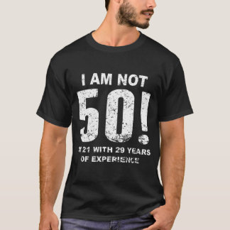私は50才ではないです! 第50誕生日 Tシャツ