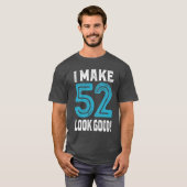 私は52を良く見せる！ Tシャツ (正面フル)