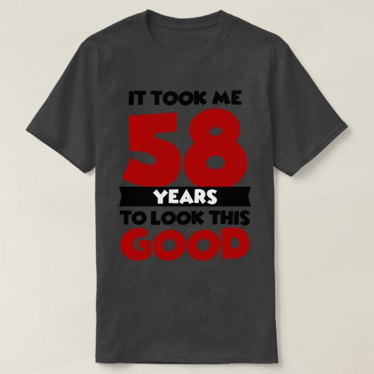 私は58年もかけて良く見えた Tシャツ (デザイン正面)