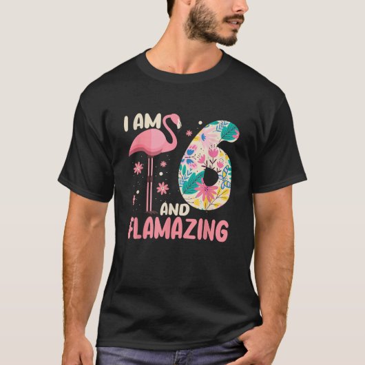 私は6とフラマージング二日フラミンゴ6日Cel Tシャツ (正面)
