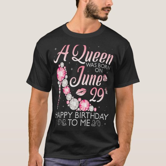 私は6月29生まれ日に女王に迎えられた Tシャツ (正面)